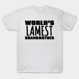 World's Lamest Grandmother T-Shirt